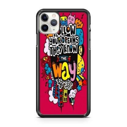 Follow Your Dream They Know The Way iPhone 12 / 12 Pro / 12 Pro Max / 12 Mini Case