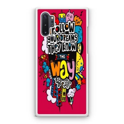 Follow Your Dream They Know The Way Samsung Galaxy Note 10 / Note 10 Plus Case - Image 2
