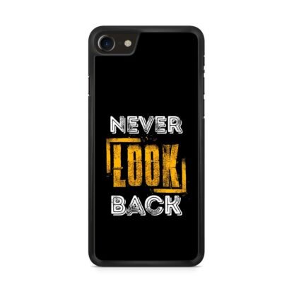 Never Look Back Cover iPhone 7 / 8 / SE 2020 / SE 2022 Case