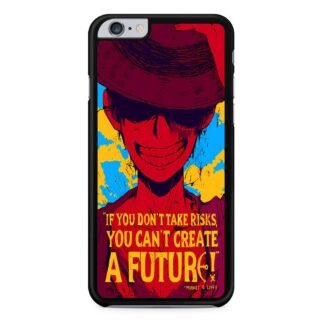 One Piece Luffy Quote iPhone 6 / 6S / 6 Plus / 6S Plus Case