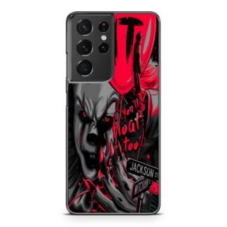 Pennywise IT Quote Cover Samsung Galaxy S21 / S21 Plus / S21 Ultra / S21 FE Case