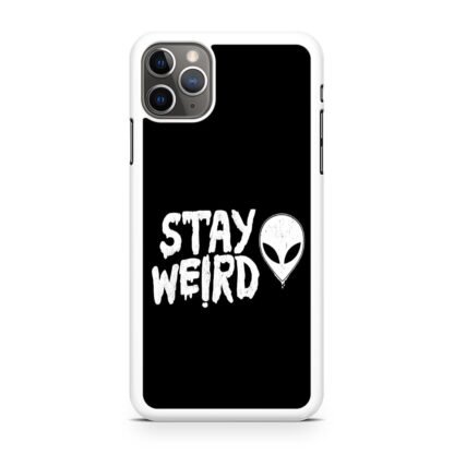 Stay Weird Black Quote iPhone 14 / 14 Plus / 14 Pro / 14 Pro Max Case - Image 2