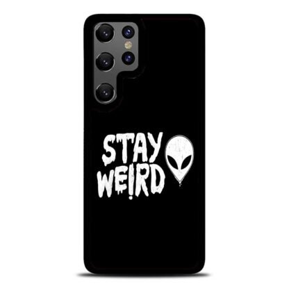 Stay Weird Black Quote Samsung Galaxy S25 / S25 Plus / S25 Ultra Case