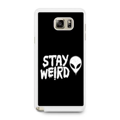Stay Weird Black Quote Samsung Galaxy Note 5 Case - Image 2