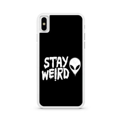 Stay Weird Black Quote iPhone X / XR / XS / XS Max Case - Image 2