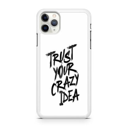 Trust Your Crazy Idea iPhone 12 / 12 Pro / 12 Pro Max / 12 Mini Case - Image 2